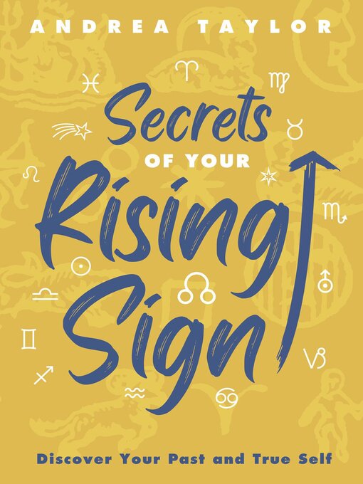 Title details for Secrets of Your Rising Sign by Andrea Taylor - Available